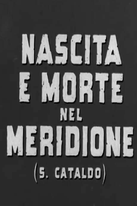 Nascita e morte nel meridione (S. Cataldo)